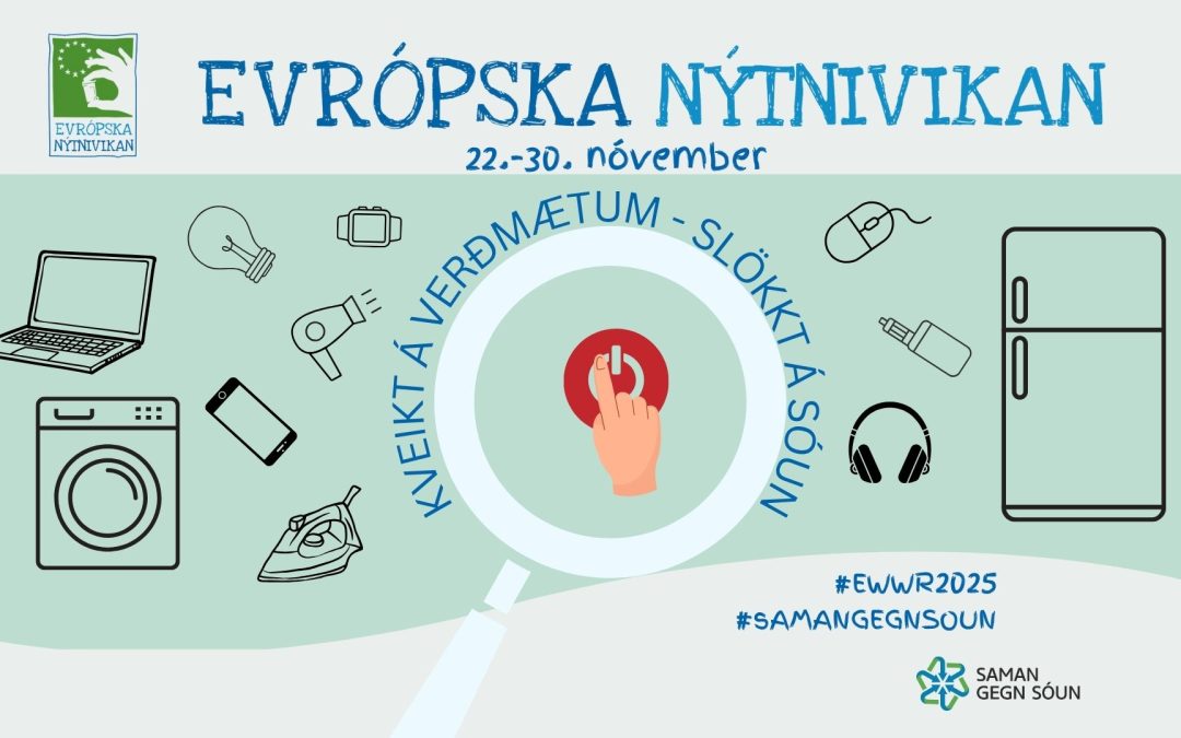 Evrópska nýtnivikan 2025 – kveikt á verðmætum, slökkt á sóun